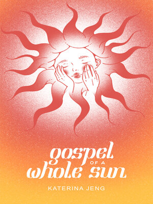 cover image of Gospel of a Whole Sun